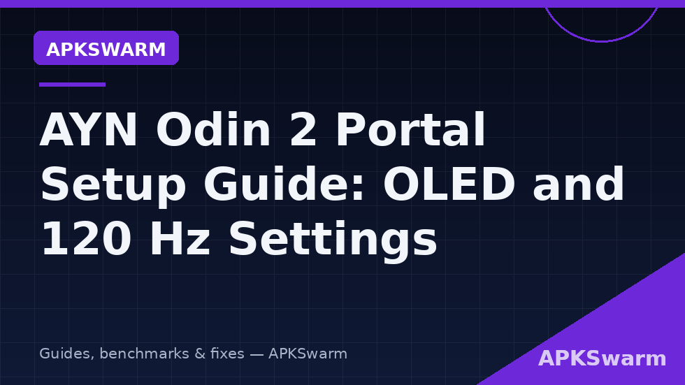 AYN Odin 2 Portal handheld with its 7-inch OLED display — odin 2 portal setup guide 120 Hz settings