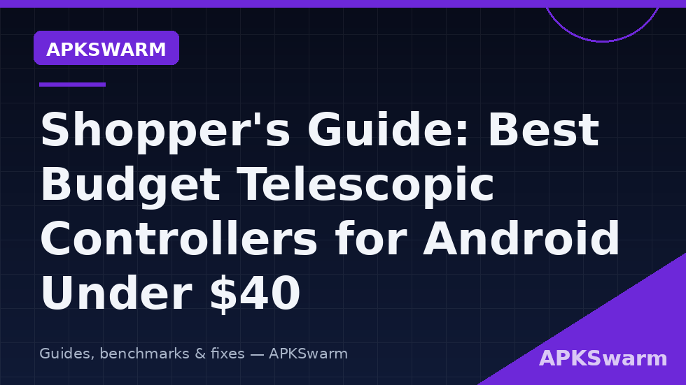 Best budget telescopic controllers for Android under $40 including GameSir X2s and EASYSMX M10