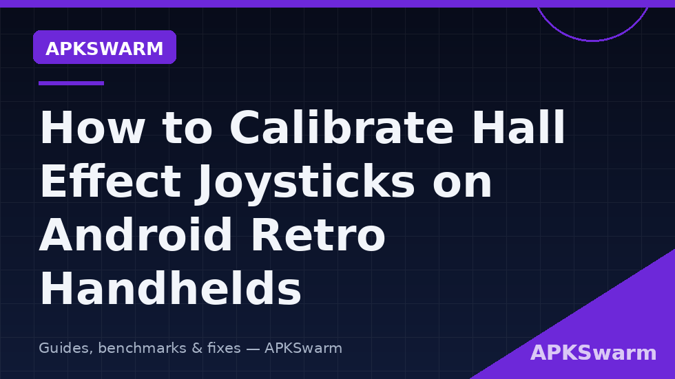 Hall effect joystick calibration test screen on an Android handheld — calibrate hall effect joysticks android handheld routine