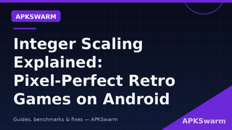 Integer Scaling Explained: Pixel-Perfect Retro Games on Android