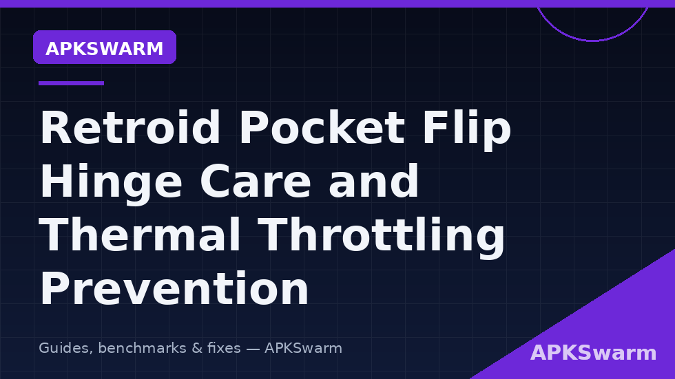 Retroid Pocket Flip clamshell handheld half open — retroid pocket flip thermal throttling care and hinge handling